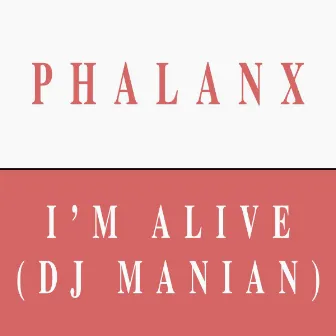 I'm Alive (Remixes) - Single by Unknown Artist