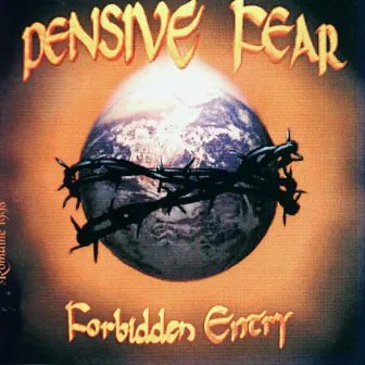 Forbidden Entry (Re-Release1998/2018) by Pensive Fear