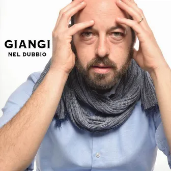 Nel dubbio by Giangi