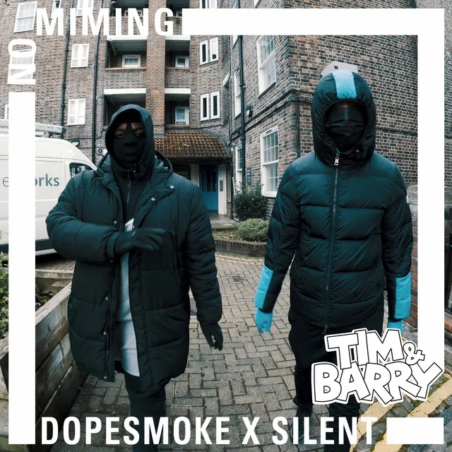 Dopesmoke x Silent - No Miming