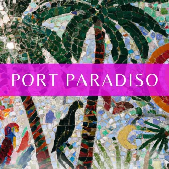 Port Paradiso by River Lume