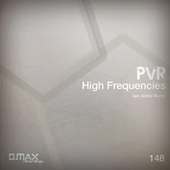 High Frequencies by PvR