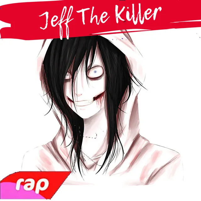 Jeff the Killer