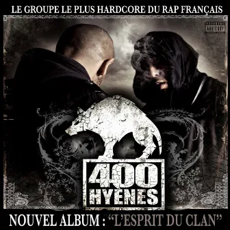 L' esprit du Clan by 400 Hyènes