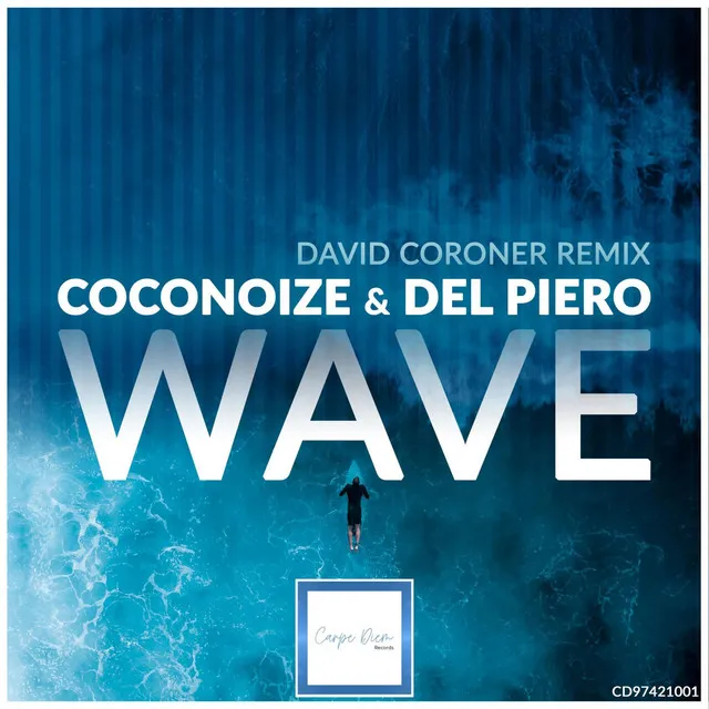 Wave (David Coroner Remix)