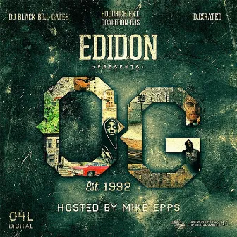 O.G. EST. 1992 by E.D.I. Mean