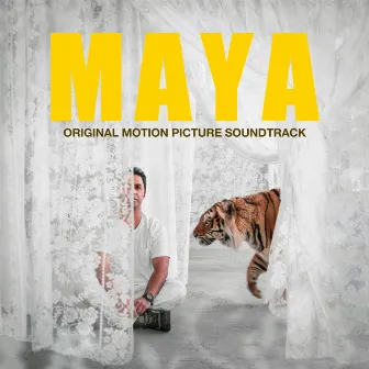 Maya (Original Motion Picture Soundtrack) by Christopher White