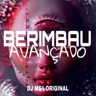 Berimbau Avançado by DJ MS4 Original