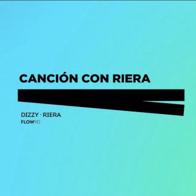 Cancion con Riera