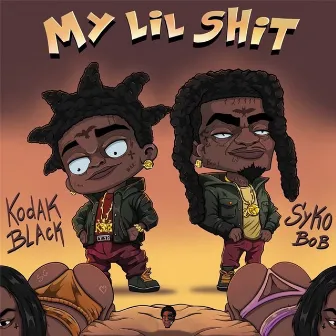 My Lil Shit (feat. Kodak Black) by Syko Bob