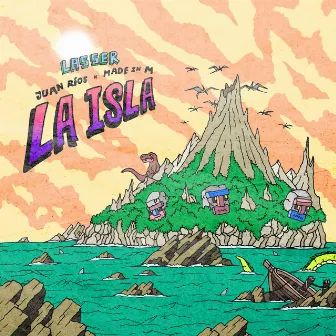 La Isla by Lasser