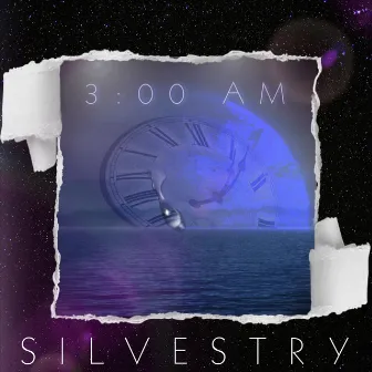 3AM by Silvestry