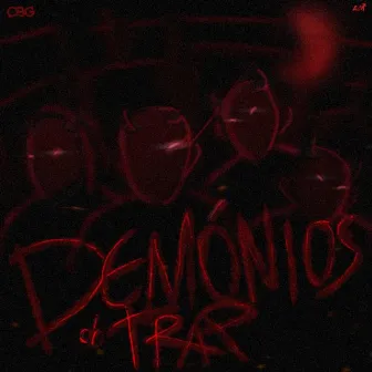 Demônios do Trap by CBG Oficial