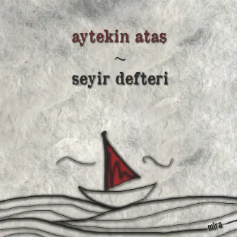 Seyir Defteri by Aytekin Ataş