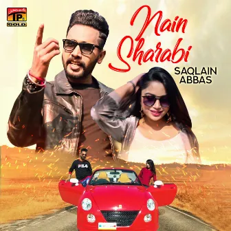 Nain Sharabi - Single by Saqlain Abbas