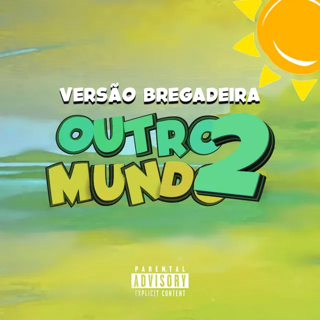 Outro Mundo 2 - Remix