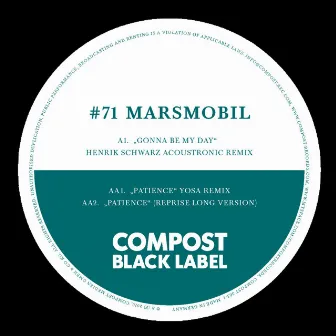 Compost Black Label #71 by Marsmobil