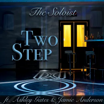 Two Step by The Soloist