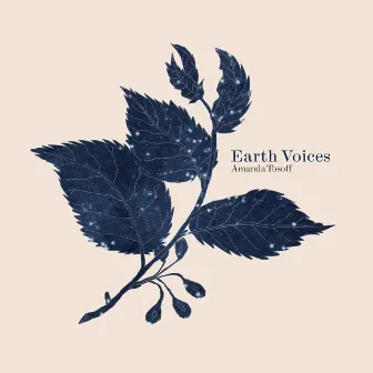 Earth Voices by Amanda Tosoff