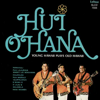 Young Hawaii Plays Old Hawaii by Hui Ohana