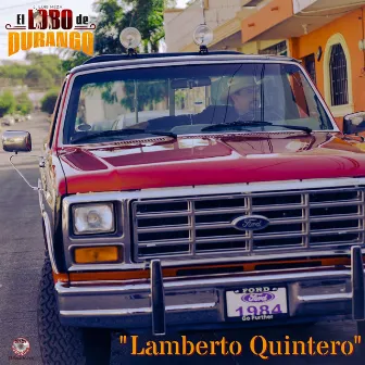 Lamberto Quintero by El Lobo De Durango