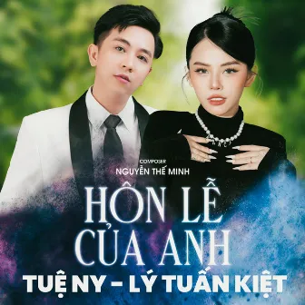 Hôn Lễ Của Anh by Tuệ Ny