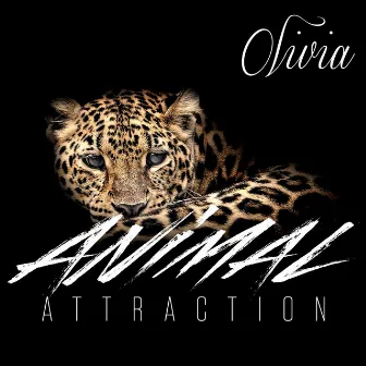 Animal Attraction by Olivia