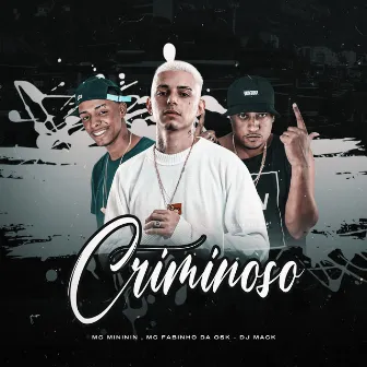 Criminoso by Dj Mack