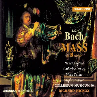 Bach: Mass in B Minor by Mark Tucker