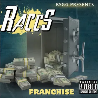 RACCS by Franchise