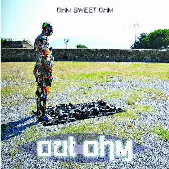 Out Ohm by Ohm Sweet Ohm