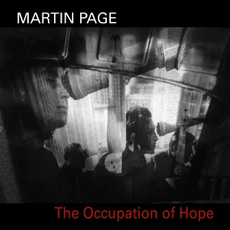 The Occupation of Hope by Martin Page