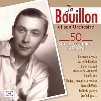 50 succès essentiels by Jo Bouillon et son orchestre