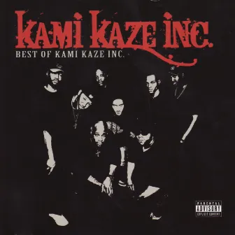 Best of Kami Kaze Inc. by Kami Kaze Inc.