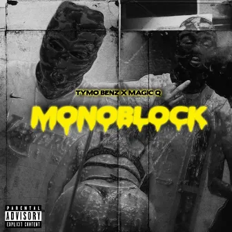 Monoblock by Tymo Benz