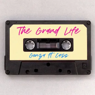 The Grand Life by Gonza