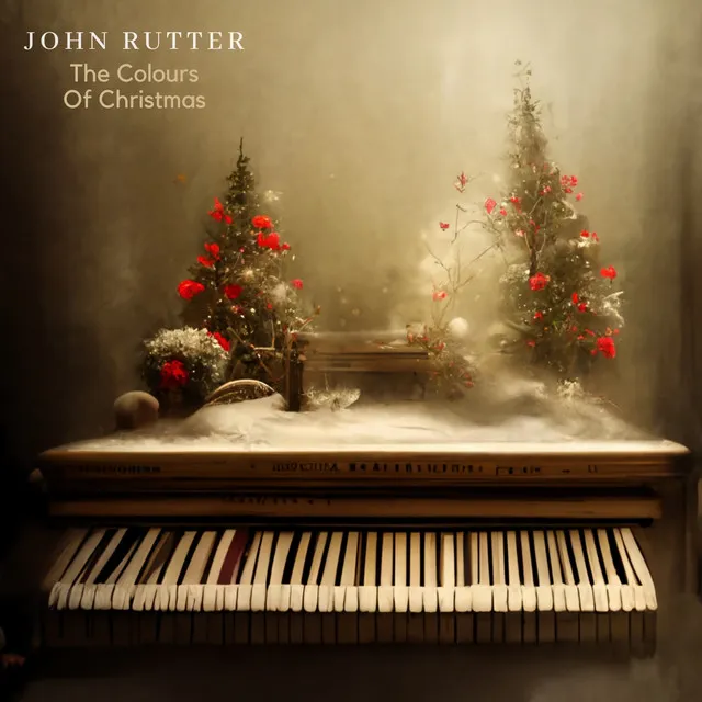 John Rutter: The Colours of Christmas