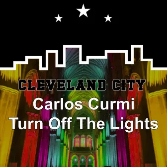 Turn off the Lights by Carlos Curmi