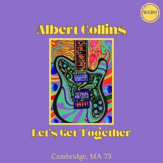 Let's Get Together (Live Cambridge, MA '73)