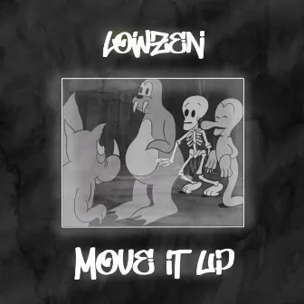 Move It Up by Lowzen