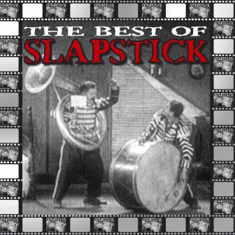 Best Of Slapstick by The Alan B. Campbell Orchestra