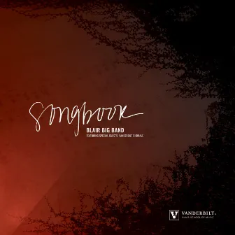 Songbook by Vanderbilt Chorale