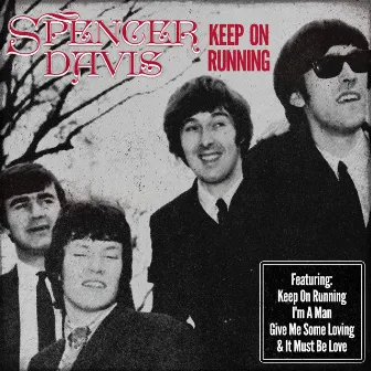 Spencer Davis - Keep on Running by Spencer Davis