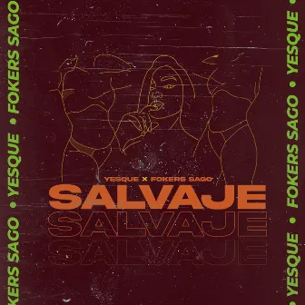 Salvaje by Yesque