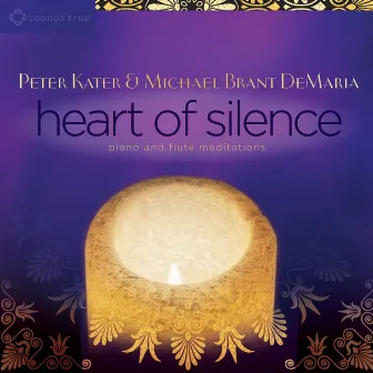 Heart of Silence: Piano and Flute Meditations by Peter Kater