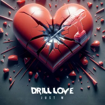 Drill Love by KBMP