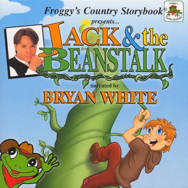 Froggy's Country Storybook Present: Jack and The Beanstalk