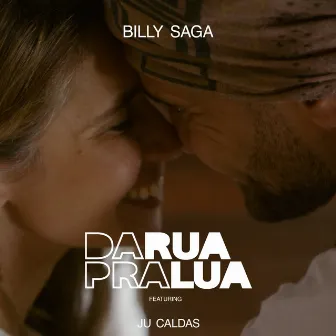 Da Rua Pra Lua by Billy Saga