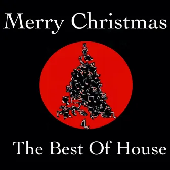 Merry Christmas - the Best of House by Torres De Lara