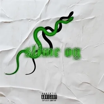 Slime Og by Kayn OG